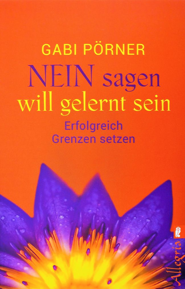 Gabi Pörner NEIN sagen will gelernt sein - Erfolgreich Grenzen setzen